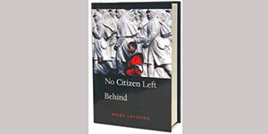 Book Cover: No Citizen Left Behind