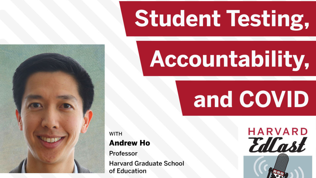 Andrew Ho on Harvard EdCast