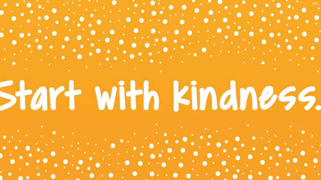 start with kindness