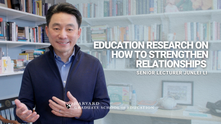 Photo of Junlei Li with the text "Education Research on How to Strengthen Relationships"