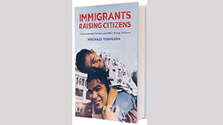 Book Cover: Immigrants Raising Citizens